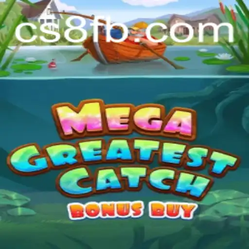 Discover the Thrills of MegaGreatestCatchBonusBuy: Dive into an Ocean of Adventure