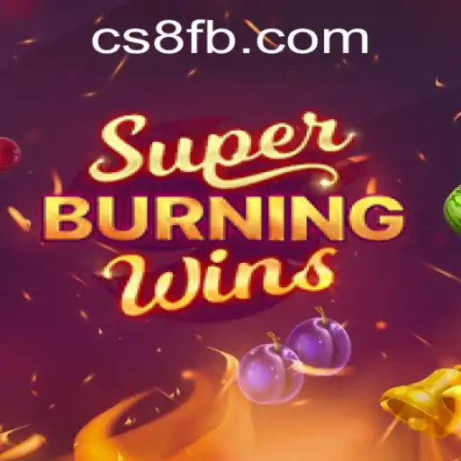 SuperBurningWins: A Fiery Adventure in the World of Online Gaming